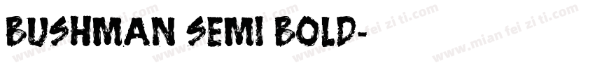 Bushman Semi Bold字体转换